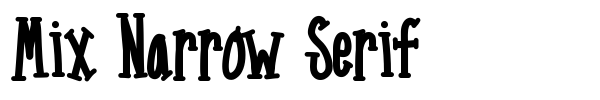Mix Narrow Serif font preview