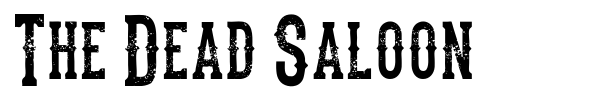 The Dead Saloon font preview