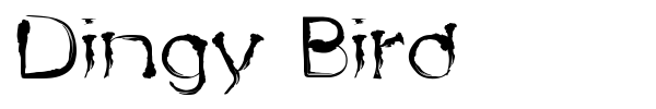 Dingy Bird fuente