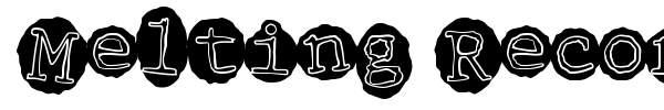 Melting Records font preview