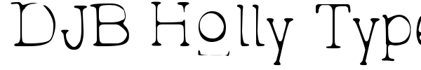 DJB Holly Typed 2 Much fuente