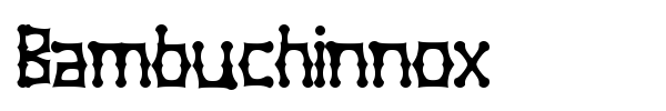 Bambuchinnox font preview
