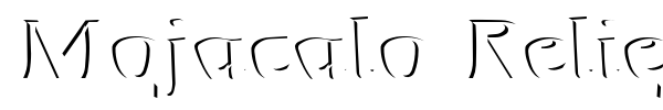 Mojacalo Relief font preview