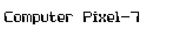 Computer Pixel-7 font preview