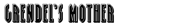 Grendel's Mother font preview