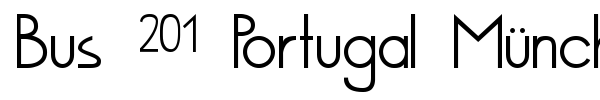 Bus 201 Portugal M?nchen font preview
