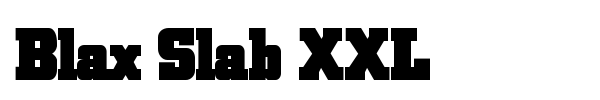 Blax Slab XXL font preview