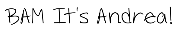 BAM It's Andrea! font preview
