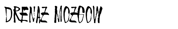 Drenaz Mozgow font preview