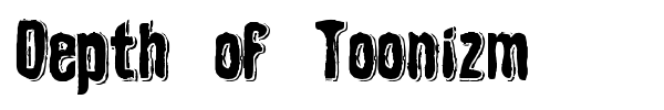 Depth of Toonizm fuente