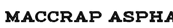 Maccrap Asphalt fuente