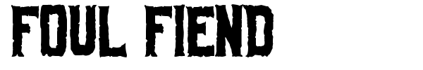 Foul Fiend fuente