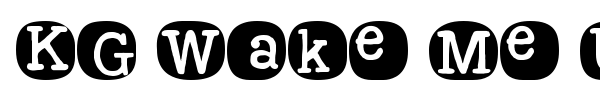 KG Wake Me Up font preview