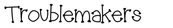 Troublemakers font preview