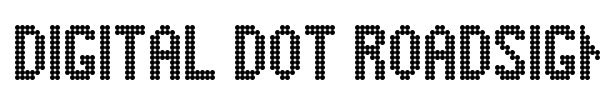 Digital Dot Roadsign fuente