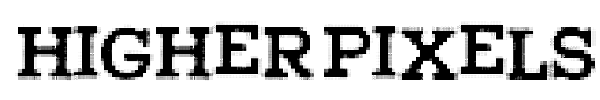 Higher Pixels fuente