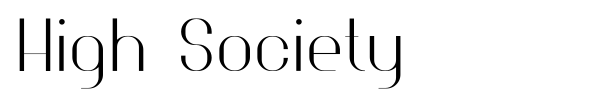 High Society font preview
