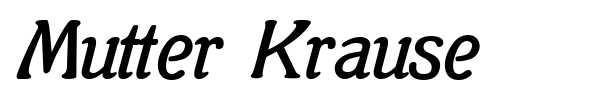 Mutter Krause font preview