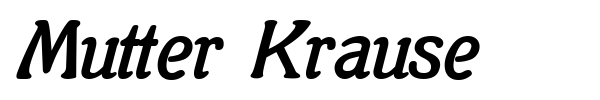 Mutter Krause font preview