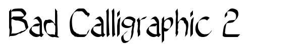 Bad Calligraphic 2 fuente