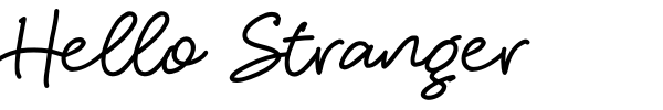 Hello Stranger fuente