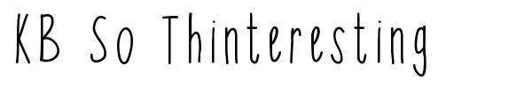 KB So Thinteresting font preview