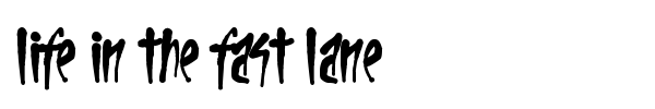 Life In The Fast Lane fuente