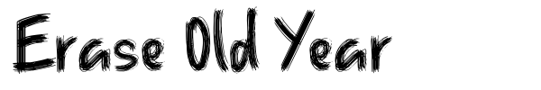 Erase Old Year fuente