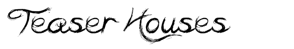 Teaser Houses fuente
